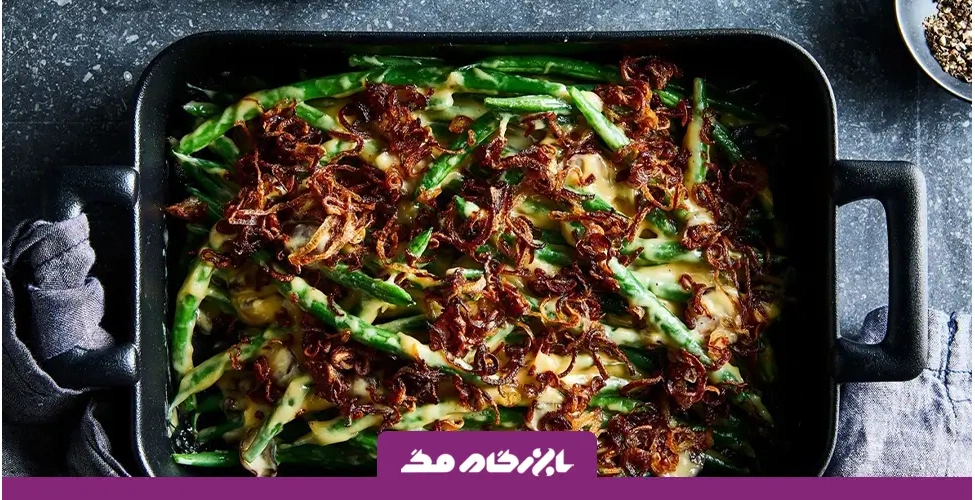 طرز تهیه کاسرول لوبیا سبز